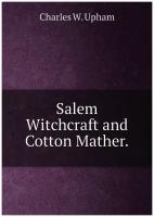 Salem Witchcraft and Cotton Mather