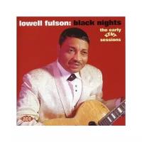 Компакт-Диски, ACE, FULSON, LOWELL - Black Nights: The Early Kent Sessions (CD)