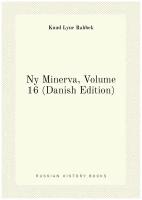 Ny Minerva, Volume 16 (Danish Edition)