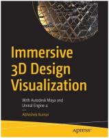 Immersive 3D Design Visualization. With Autodesk Maya and Unreal Engine 4