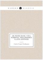 De Petri Rami: Vita, Scriptis, Philosophia (Latin Edition)