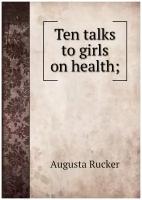 Ten talks to girls on health