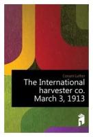 Conant Luther. The International harvester co. March 3, 1913. -