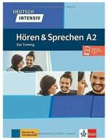 Deutsch intensiv. Hoeren und Sprechen. A2