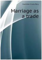 Marriage as a trade