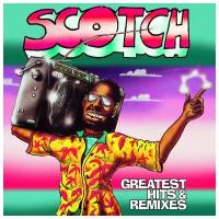 Виниловая пластинка Scotch - Greatest Hits & Remixes