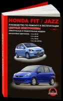 Автокнига: руководство / инструкция по ремонту и эксплуатации HONDA JAZZ (хонда джаз) / FIT (ФИТ) бензин с 2001 года выпуска, 967-454-564-6, издательство Монолит