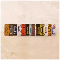 Жестяная табличка Rock this house, металл,52х12 см