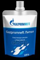 Смазка ЛИТОЛ-24 дой-пак 100 г Gazpromneft 2389906978