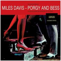 Виниловая пластинка Miles Davis. Porgy And Bess. Clear (LP)