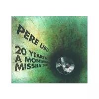 Компакт-Диски, CHERRY RED, PERE UBU - 20 Years In A Montana Missile Silo (CD)