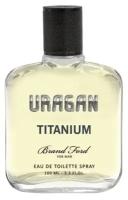Brand Ford туалетная вода Uragan Titanium
