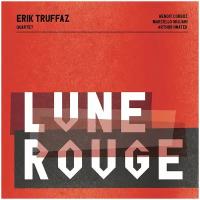 Виниловая пластинка Erik Truffaz LUNE ROUGE