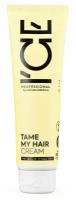 Крем для волос ICE Professional Tame My Hair Разглаживающий 100 мл