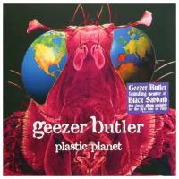 Geezer Butler - Plastic Planet [VINYL]