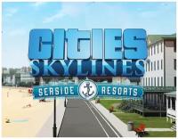 Cities: Skylines - Content Creator Pack: Seaside Resorts