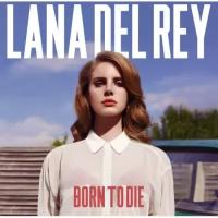 Компакт-диск Universal Music Lana Del Rey - Born To Die (CD)