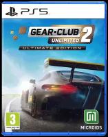 Gear Club Unlimited 2 Ultimate Edition [PS5, русская версия]