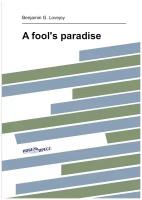 A fool's paradise