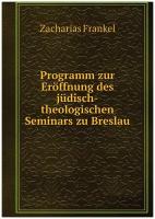 Programm zur Eröffnung des jüdisch-theologischen Seminars zu Breslau