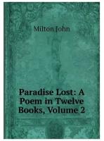 Paradise Lost: A Poem in Twelve Books, Volume 2