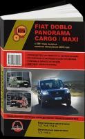 Автокнига: руководство / инструкция по ремонту и эксплуатации FIAT DOBLO (фиат добло) / PANORAMA (панорама) / CARGO / MAXI (карго / макси) бензин / дизель с 2001 года выпуска + обновления 2005 года, 978-611-537-013-9, издательство Монолит