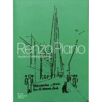 Renzo Piano: The Art of Making Buildings