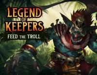 Legend of Keepers: Feed the Troll