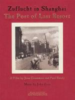 CD Warner John Zorn – Zuflucht In Shanghai Port Of Last Resort (DVD)