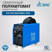 Сварочный полуавтомат TSS PRO MIG/MMA-300C