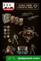 Ключ на DOOM Eternal: Series Three Cosmetic Pack [Xbox One, Xbox X | S]