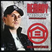 Виниловая пластинка Houseworks DJ Remady – Need 2 Say