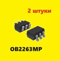 OB2263MP контроллер (2 шт.) SOT23-6 SMD аналог 63G19 схема OB2263AP характеристики цоколевка 63024p 118