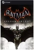 Игра Batman: Arkham Knight для PC, Steam, электронный ключ