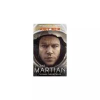 Andy Weir. The Martian Film Tie-In