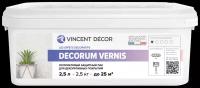 Vincent Decor Decorum Vernis (0.8 л)