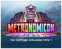 The Metronomicon: Chiptune. Challenge Pack, электронный ключ (DLC, активация в Steam, платформа PC), право на использование (AKUP_15725)