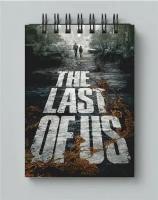 Блокнот The Last of Us - Одни из нас № 4