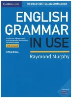 English Grammar in Use. Book with Answers. Murphy R