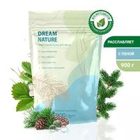 Соль для ванны морская с пеной Dream Nature с ароматом хвои, 900г