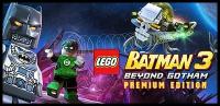 LEGO Batman 3: Beyond Gotham. Premium Edition, электронный ключ (активация в Steam, платформа PC), право на использование (WARN_835)